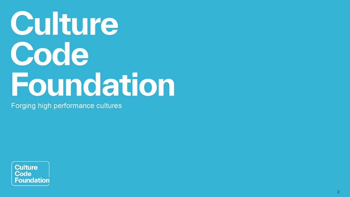 Title slide: Culture Code Foundation – forging high performance cultures