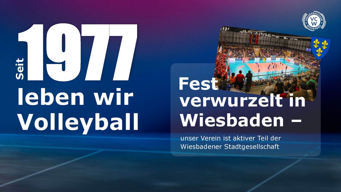 Living volleyball since 1977 – firmly rooted in Wiesbaden