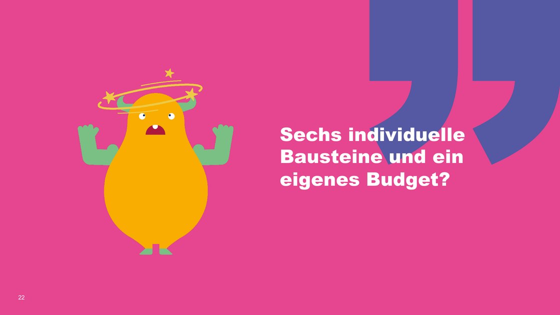 Six individual building blocks and a budget of your own